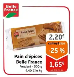 Colruyt BELLE FRANCE Pain d'épices offre