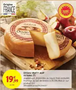 Intermarché Contact Istara - ossau iraty aop offre