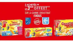 Match Findus 2 ACHETÉS = LE 3ÈME OFFERT SUR LA GAMME CROUSTIBAT FINDUS offre
