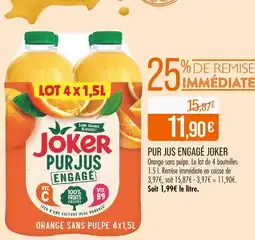 Match JOKER Pur jus engagé offre
