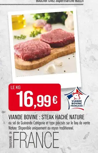 Match VIANDE BOVINE : STEAK HACHÉ NATURE offre