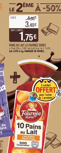 Match LA FOURNEE DOREE PAINS AU LAIT offre