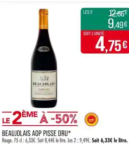 Match Beaujolais AOP Pisse Dru offre