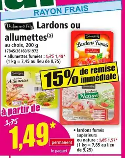 Norma Dufaures & Fils Lardons ou allumettes offre