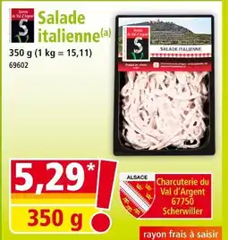 Norma Charcuterie du Val d'Argent Salade italienne offre
