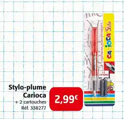 Colruyt Carioca Stylo-plume offre