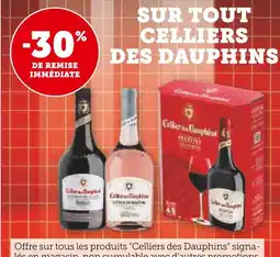 Super U CELLIERS DES DAUPHINS -30% de remise immédiate sur tout celiers des dauphins offre