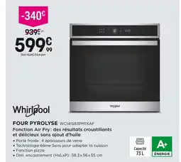 Pulsat Whirlpool Four pyrolyse offre