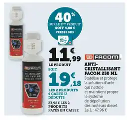 Super U FACOM Anti-cristallisant 250 ml offre
