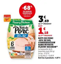 Super U FLEURY MICHON Rôti de porc -25% de sel offre