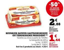 Super U PRÉSIDENT Beurrier saveur gastronomique ou tendrissime offre