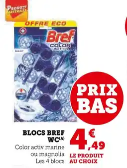 Super U BREF Blocs wc offre