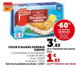 Super U FINDUS Colin d'alaska surgelé offre