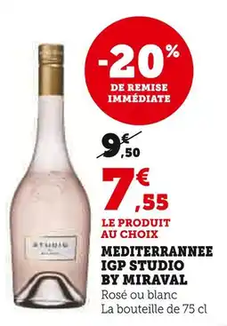 Super U STUDIO BY MIRAVAL Mediterranee IGP offre