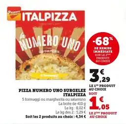 Super U Italpizza Pizza Numero Uno Surgelée offre