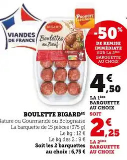 Super U Bigard Boulettes offre