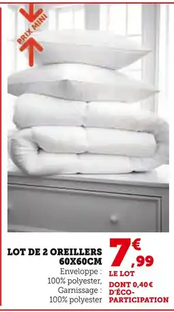 Super U Lot de 2 oreillers 60x60cm offre