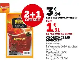 Super U Cesar Moroni Chorizo offre