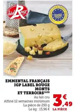 Super U MONTS ET TERROIRS Emmental français igp label rouge offre
