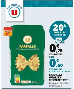 Super U U Farfalle qualite superieure offre