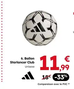 Sport 2000 ADIDAS Ballon starlancer club offre