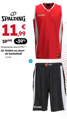 Sport 2000 Spalding Maillot ou short de basketball offre