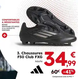 Sport 2000 ADIDAS Chaussures F50 Club FXG Adulte offre