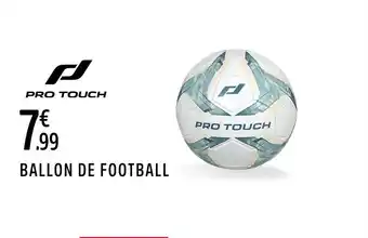 Intersport PRO TOUCH Ballon de football offre