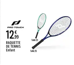 Intersport PRO TOUCH Raquette de tennis enfant offre