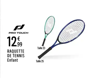 Intersport PRO TOUCH Raquette de tennis enfant offre