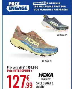 Intersport HOKA SPEEDGOAT 6 Adulte offre