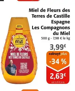 Colruyt LES COMPAGNOS DU MIEL Miel de Fleurs des Terres de Castille Espagne offre