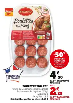 U Express Bigard Boulette offre