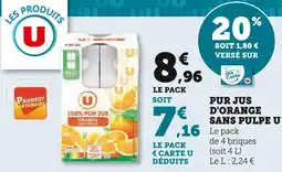U Express U Pur jus d'orange sans pulpe offre