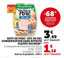 U Express Fleury Michon Rôti de porc -25% de sel conservation sans nitrite offre