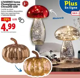Lidl LIVARNO home Champignon LED offre