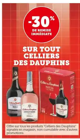 U Express CELLIERS DES DAUPHINS -30% de remise immédiate sur tout celliers des dauphins offre