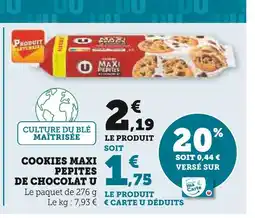U Express U Cookies maxi pepites de chocolat offre