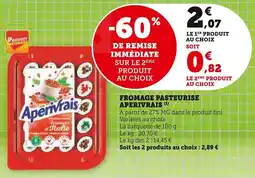 Super U Fromage pasteurise aperivrais offre