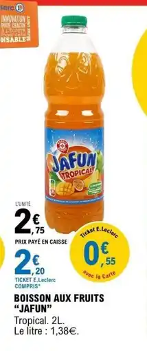 E.Leclerc JAFUN Boisson aux fruits offre