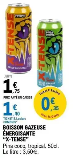 E.Leclerc X-TENSE Boisson gazeuse énergisante offre
