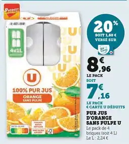 Super U Pur jus d'orange sans pulpe u offre