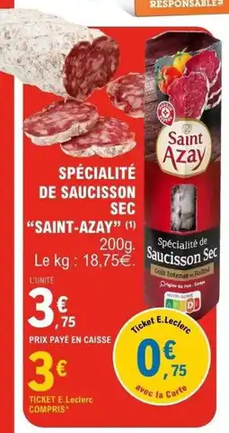 E.Leclerc SAINT-AZAY Spécialité de saucisson sec offre