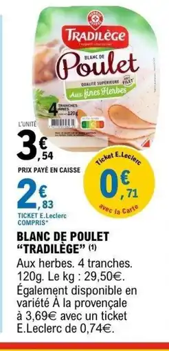 E.Leclerc TRADILÈGE Blanc de poulet offre
