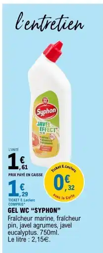 E.Leclerc SYPHON Gel wc offre