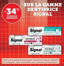 Bi1 Sur la gamme dentifrice signal offre