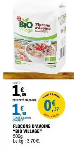 E.Leclerc BIO VILLAGE Flocons d'avoine offre