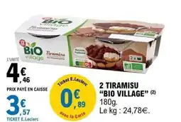 E.Leclerc BIO VILLAGE 2 Tiramisu offre