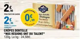 E.Leclerc NOS RÉGIONS ONT DU TALENT Crêpes dentelle offre