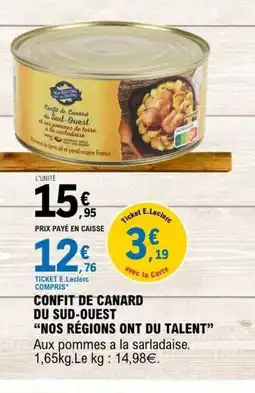 E.Leclerc NOS RÉGIONS ONT DU TALENT Confit de canard du sud-ouest offre